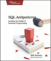 SQL Antipatterns : Pragmatic Programmers - Bill Karwin
