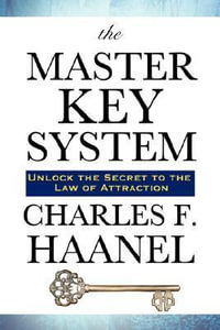 The Master Key System - Charles F. Haanel