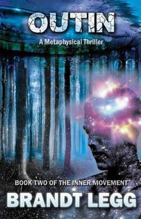 Outin : Inner Movement - Brandt Legg