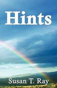 Hints - Susan T Ray