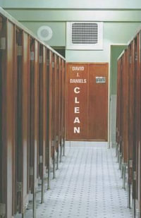 Clean : Four Way Books Intro Prize in Poetry - David J. Daniels