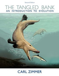 The Tangled Bank : 2nd Edition - An Introduction to Evolution - Carl Zimmer