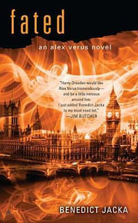 Fated : An Alex Verus Novel - Benedict Jacka