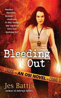 Bleeding Out : OSI - Jes Battis