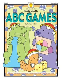 ABC Games : Hands-On ABCs - Marilynn G. Barr
