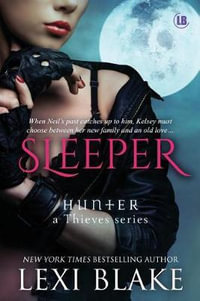 Sleeper : Hunter: A Thieves - Lexi Blake