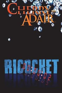 Ricochet - Cherry Adair