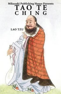 Tao Te Ching - Professor Lao Tzu