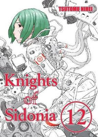 Knights Of Sidonia, Volume 12 : Knights of Sidonia - Tsutomu Nihei