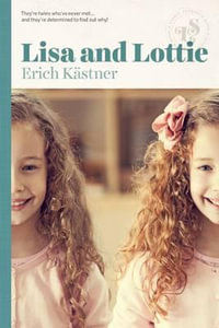 Lisa and Lottie - Erich Kastner