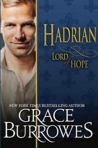 Hadrian : Lord of Hope - Grace Burrowes