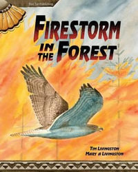 Firestorm in the Forest - Tim Livingston