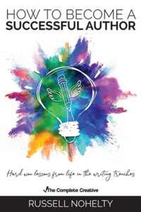 How to Become a Successful Author : The Author Stack - Russell Nohelty