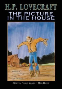 H.P. Lovecraft : The Picture in the House - Rob Davis