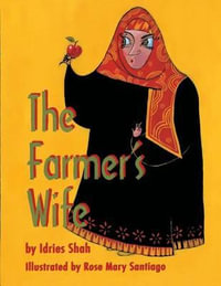 The Farmer's Wife : Teaching Stories - Idries Shah