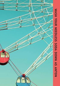 Wash Your Needless Soda Down as Anton - Jorge Luis Borges