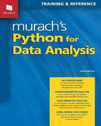 Murach's Python for Data Analysis : Training & Reference - Scott McCoy