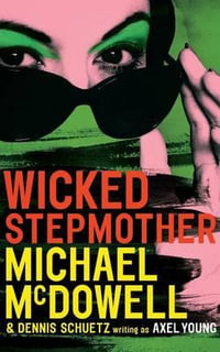 Wicked Stepmother - Michael McDowell