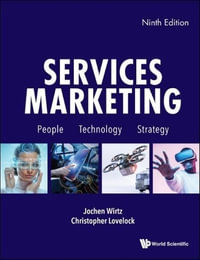 Services Marketing : People, Technology, Strategy (Ninth Edition) - Jochen Wirtz