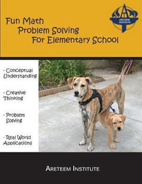 Fun Math Problem Solving for Elementary School - Kevin Wang Ph D