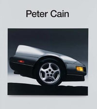 Peter Cain - Beau Rutland, Richard Meyer, Collier Schorr