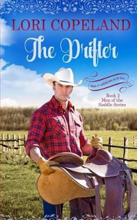 The Drifter : Men of the Saddle - Lori Copeland