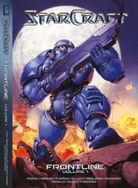 Starcraft : Frontline Volume 1 : Blizzard Manga - Josh Elder