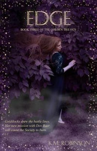 Edge : Golden Trilogy - K. M. Robinson
