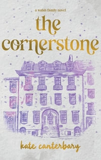 The Cornerstone - Kate Canterbary