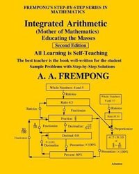 Integrated Arithmetic : (mother of Mathematics) - A a Frempong