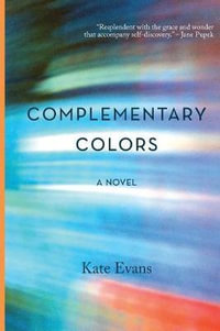 Complementary Colors - Dr Kate Evans