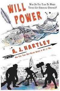 Will Power - A.J. Hartley
