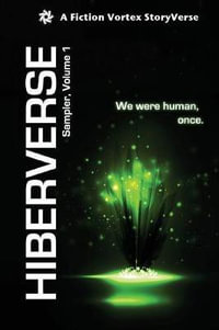 Hiberverse : Sampler, Volume 1 - David Mark Brown