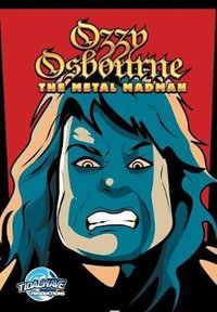 Orbit : Ozzy Osbourne: The Metal Madman - Michael Frizell