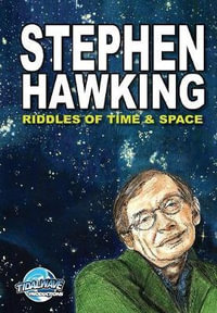 Orbit : Stephen Hawking: Riddles of Time & Space - Zach Bassett