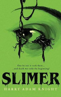 Slimer - Harry Adam Knight