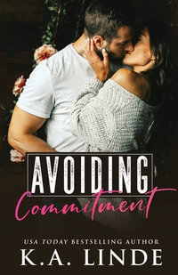 Avoiding Commitment - K A Linde