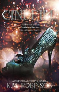 Cindrill - K. M. Robinson