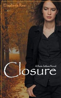 Closure - Elizabeth Rea