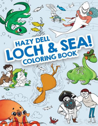 Hazy Dell Loch & Sea! : Hazy Dell Coloring Books - Laura Borio