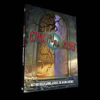 Cthulhu Awakens : The AGE Roleplaying Game of the Weird Century - Sharang Biswas