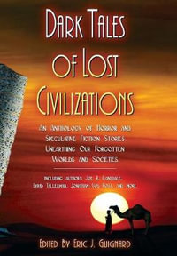 Dark Tales of Lost Civilizations - David Tallerman