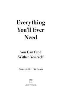 Everything You'll Ever Need (You Can Find Within Yourself) - Charlotte Freeman