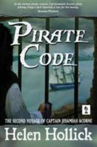 Pirate Code : Capt.Jesamiah Acorne - Helen Hollick