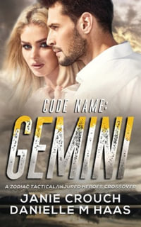 Code Name Gemini : Gemini: Gemini - Janie Crouch
