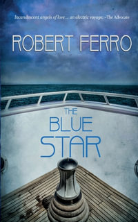 The Blue Star - Robert Ferro