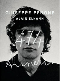 Giuseppe Penone, Alain Elkann : 474 Answers - Giuseppe Penone