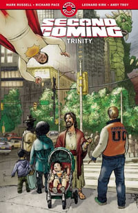 Second Coming : Trinity - Mark Russell