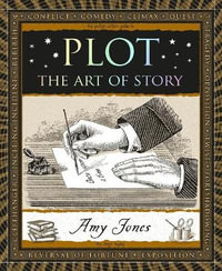 Plot : The Art of Story - Amy Jones