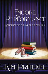 Encore Performance - Kim Pritekel